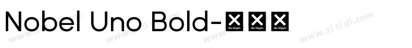 Nobel Uno Bold字体转换